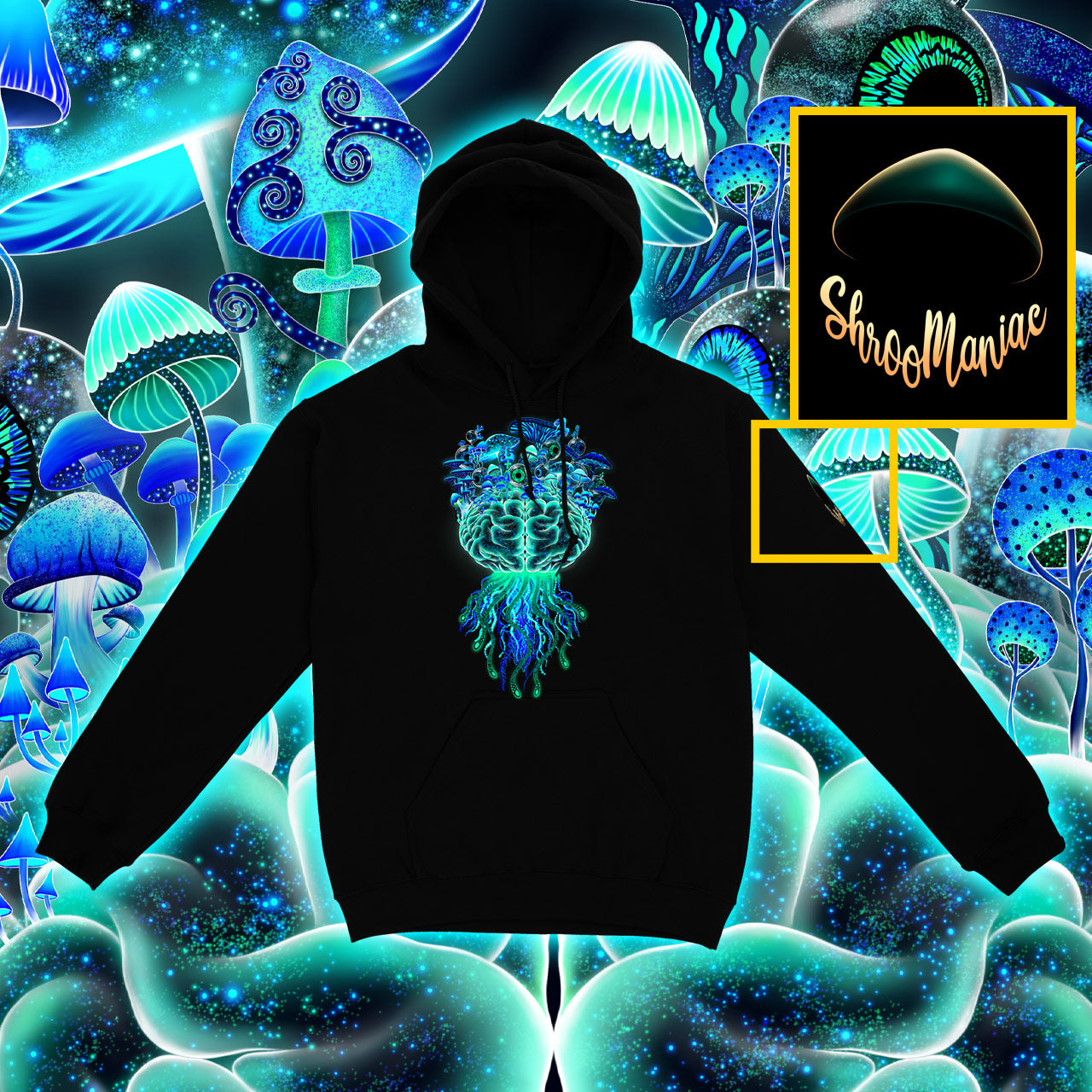 Mushrooms On The Brain |Shroomaniac| Psychedelic and Psytrance Mushroom Hoodie