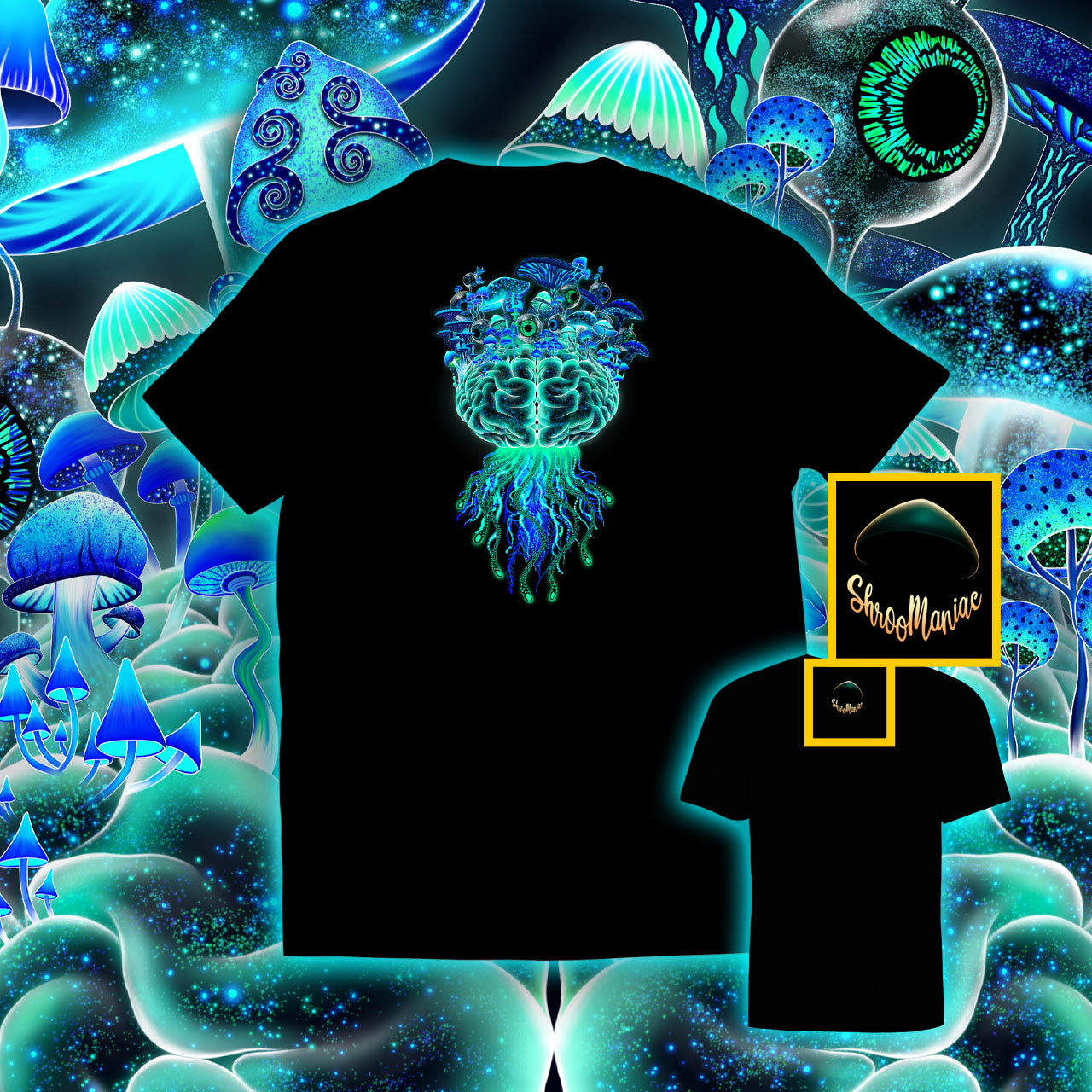 Mushrooms on the Brain |Shroomaniac| Psychedelic and Psytrance Mushroom T-Shirt