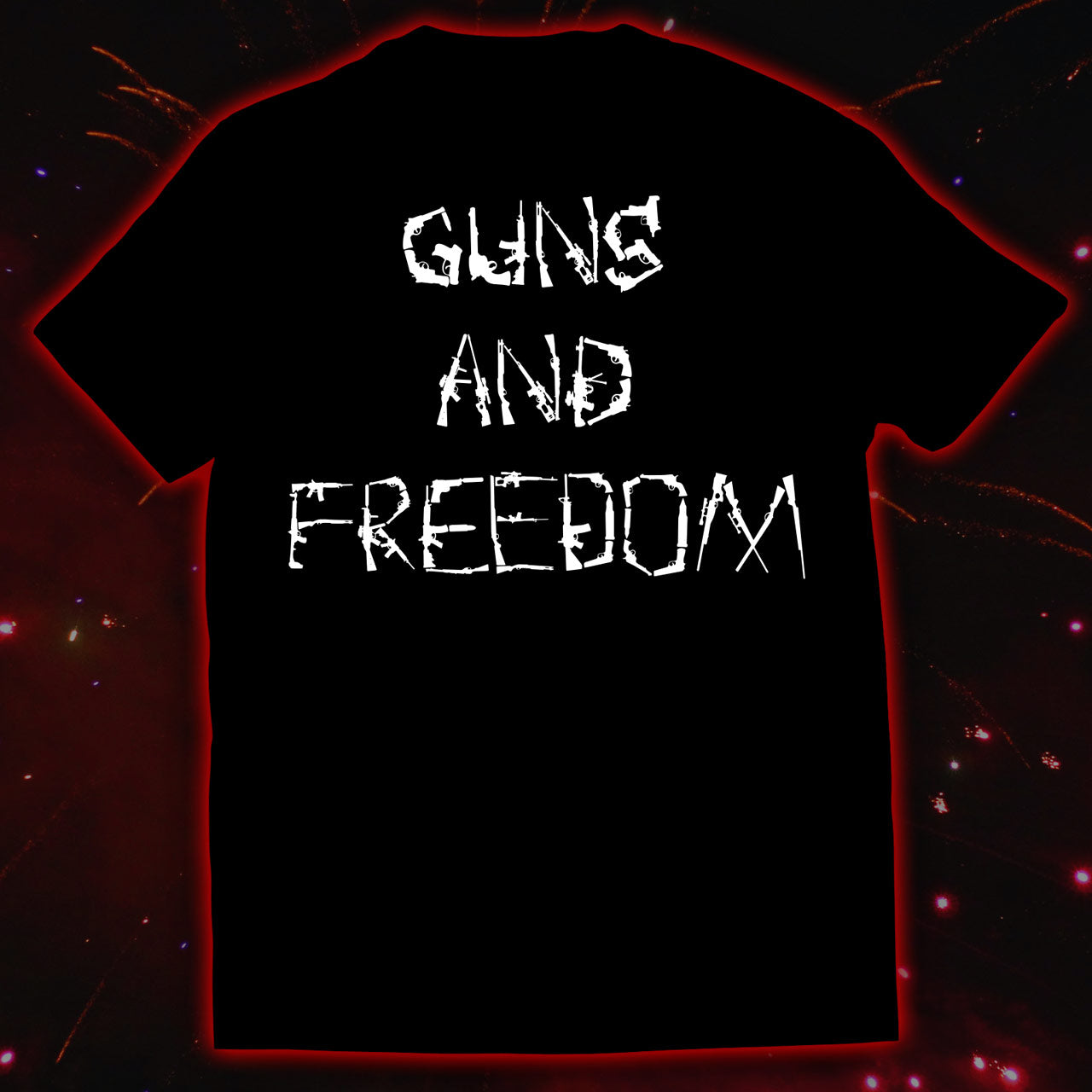 Guns and Freedom T-Shirt