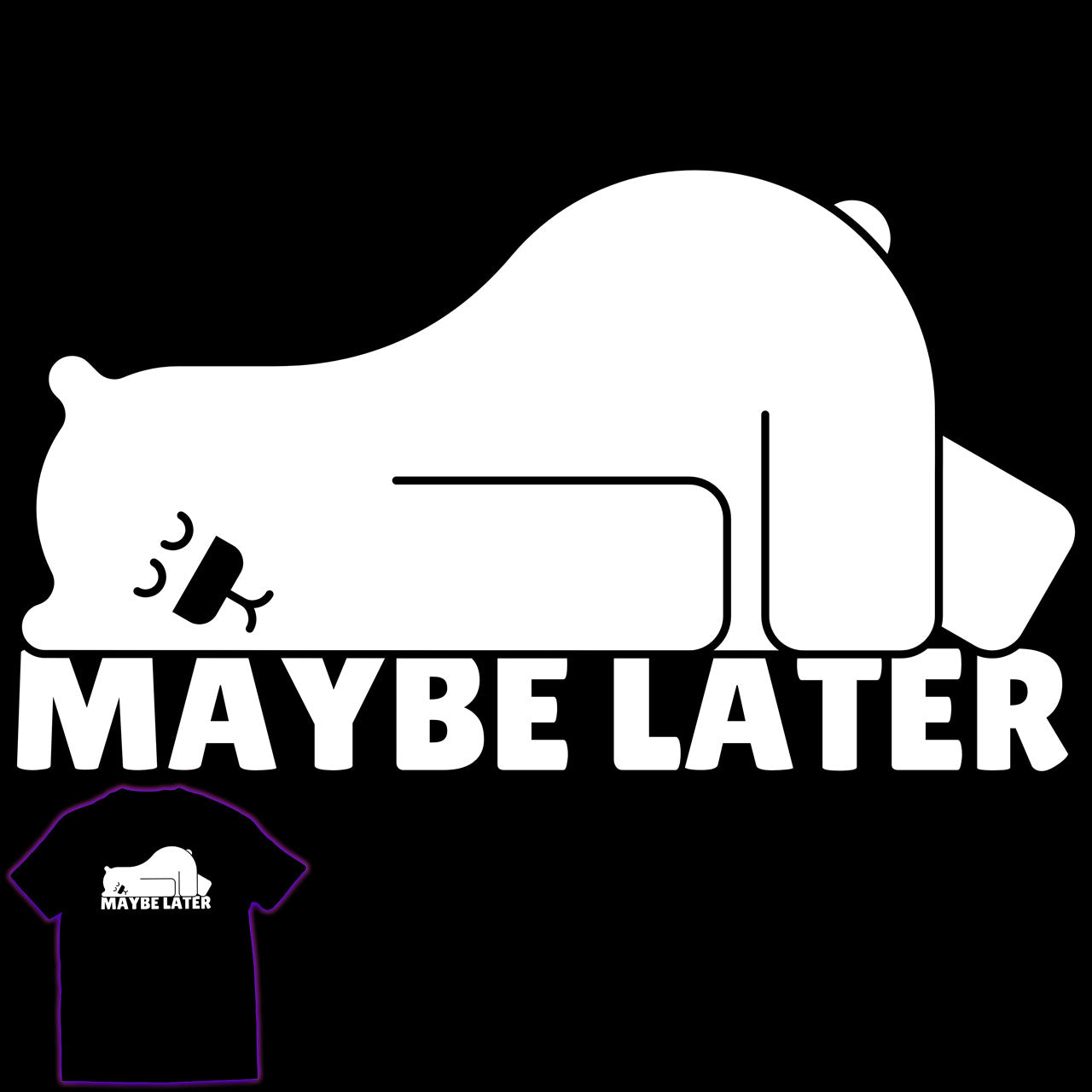 Maybe Later, Procrastinate