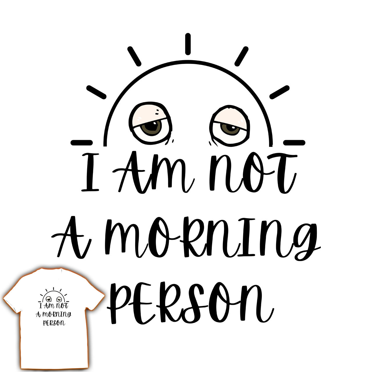 Not A Morning Person