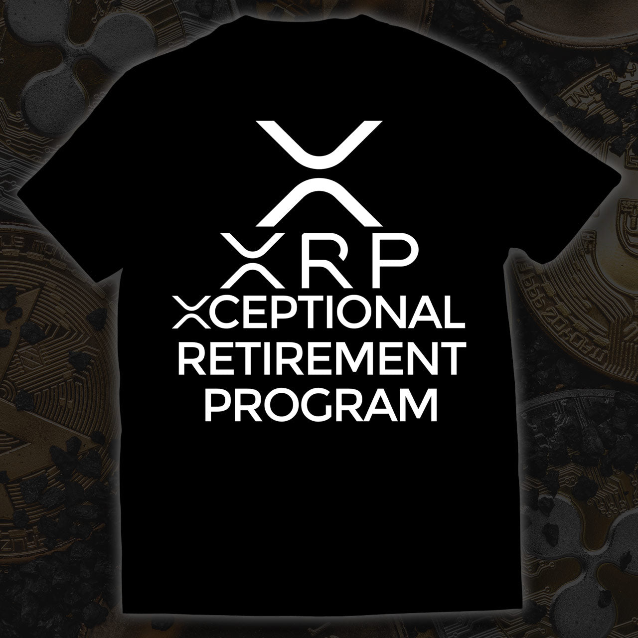 XRP - Xceptional Retirement Program | Cryptomania | Cryptocurrency T-Shirt