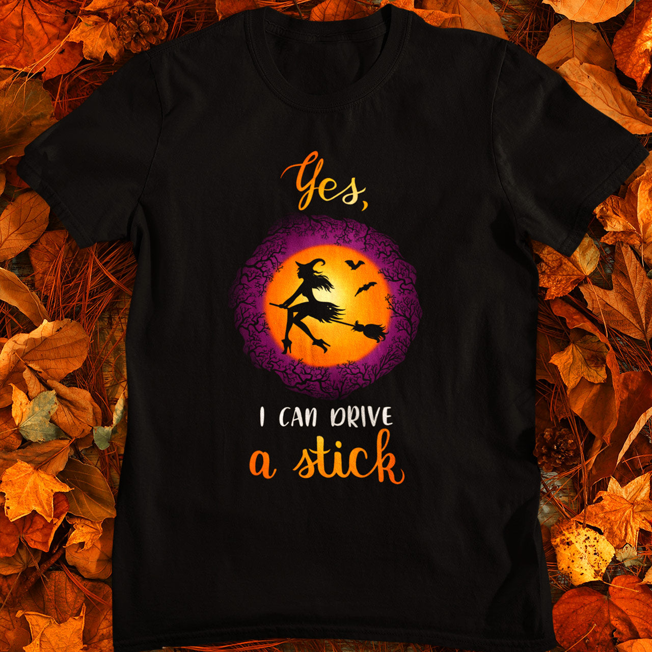 Yes I Can Drive A Stick | Holiday Euphoria | Halloween Witch T-Shirt