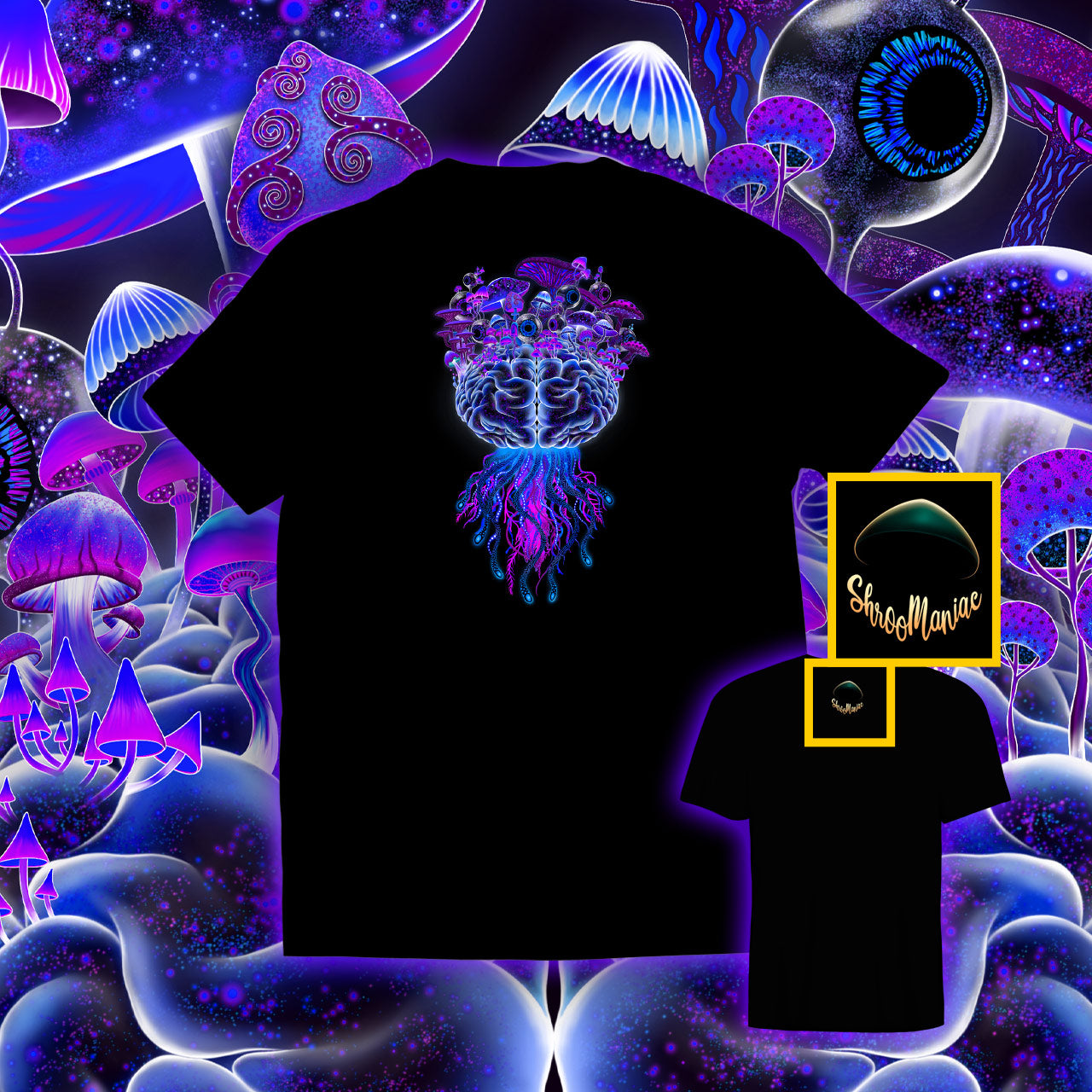 Mushrooms on the Brain |Shroomaniac| Psychedelic and Psytrance Mushroom T-Shirt