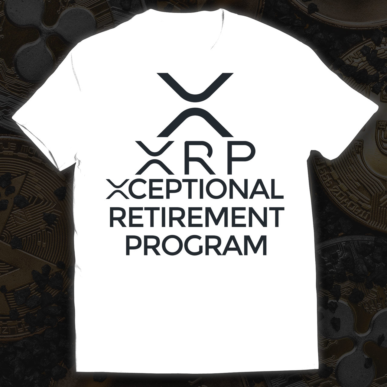 XRP - Xceptional Retirement Program | Cryptomania | Cryptocurrency T-Shirt